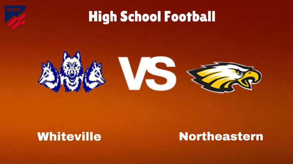 Whiteville vs Northeastern: High School Football | start time, date, Game Preview, Odds & Prediction, December 13