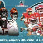 Cincinnati Bengals vs Kansas City Chiefs Live Stream, Sunday, January 30, 2022