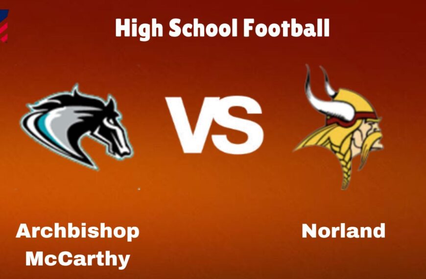 Archbishop McCarthy vs Norland: High School Football | start time, Game Preview, Odds & Prediction