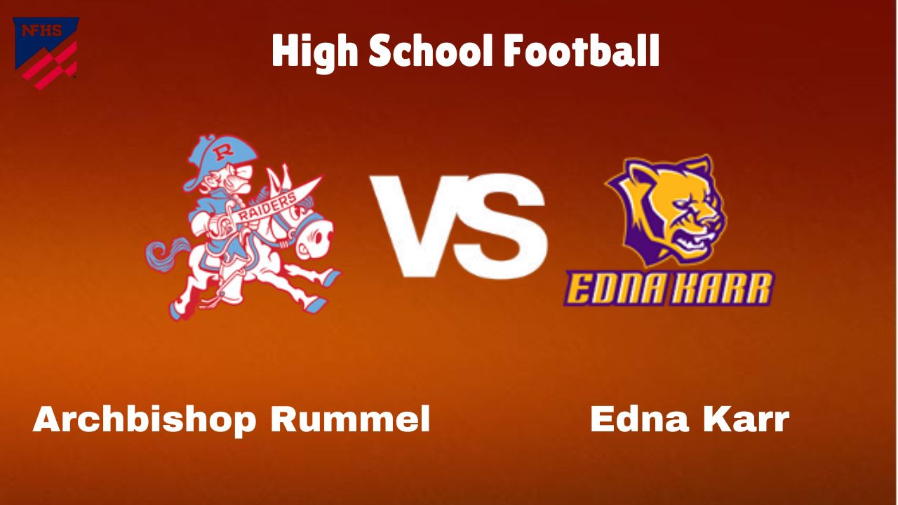 Archbishop Rummel vs Edna Karr: Live Stream | High School Football | How to Watch, TV, Preview, Odds & Game Predictions