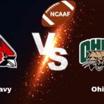 Ball State vs Ohio: NCAA Football | start time, date, Game Preview, Odds & Prediction