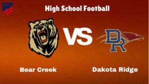 Bear Creek Vs Dakota Ridge