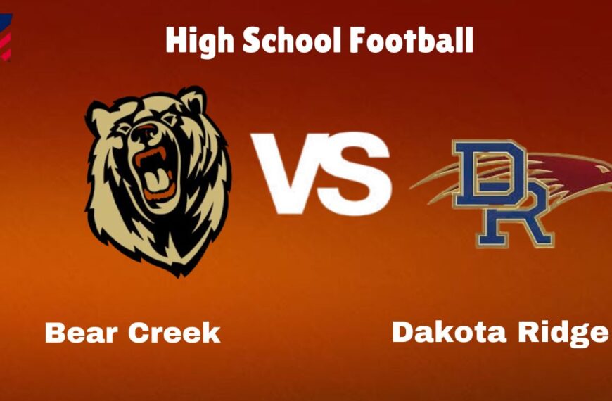 Bear Creek Vs Dakota Ridge: Live Stream | High School Football | How to Watch, TV, Preview, Odds, Predictions