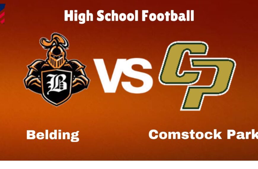 Belding vs. Comstock Park: live High School Football Preview, How to Watch, TV, Odds & Prediction – October 10, 2024