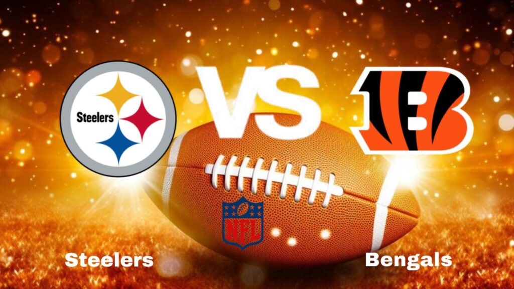 Bengals vs Steelers: NFL | start time, date, Game Preview, Odds & Predictions