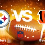 Bengals vs Steelers: NFL | start time, date, Game Preview, Odds & Predictions