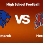 Bismarck Vs Horatio: Live Stream | High School Football | How to Watch, TV, Preview, Odds & Game Predictions