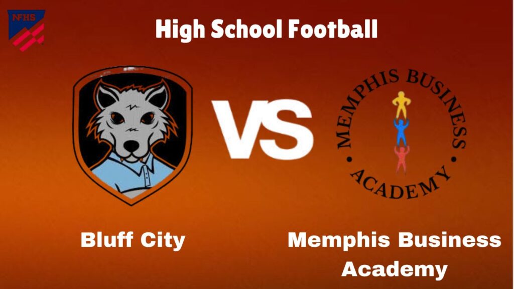 Bluff City vs. Memphis Business Academy: Live Stream | High School Football | How to Watch, TV, Preview, Odds & Game Predictions