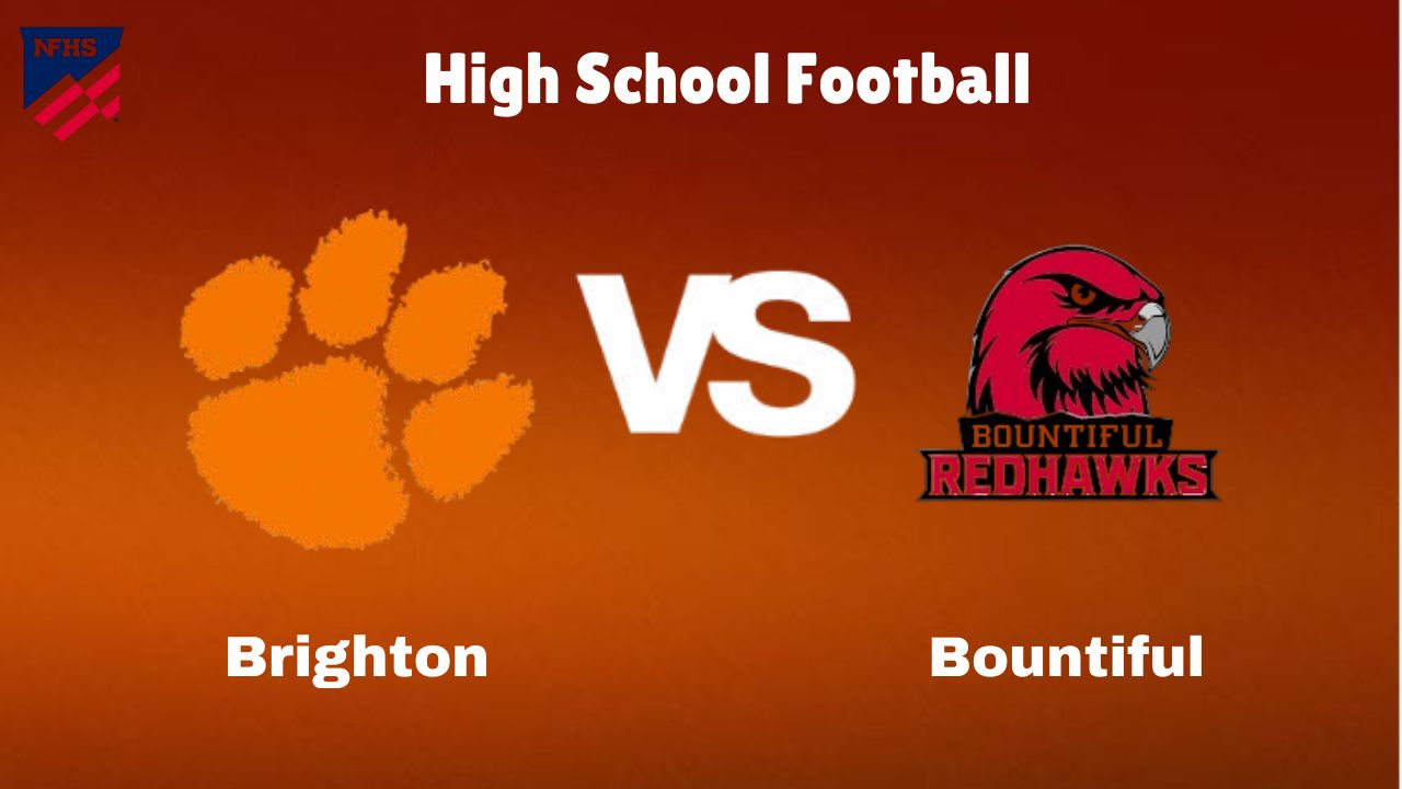 Brighton Vs Bountiful: Live Stream | High School Football | Preview, Odds & Game Predictions