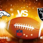 Broncos vs. Raiders: live NFL Game Preview, How to Watch, TV, Odds & Prediction – October 6, 2024