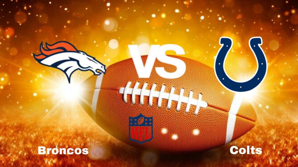 Broncos vs. Colts: NFL | Start time, Date, Game Preview, Odds & Prediction, 2024 — Week 15