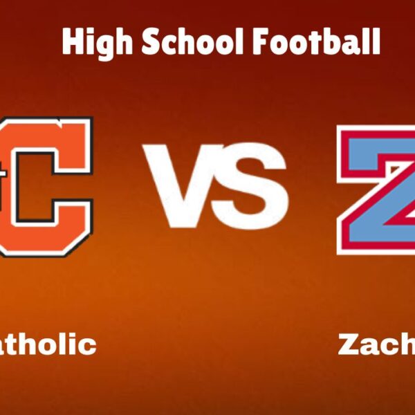 Catholic vs Zachary: Live Stream | High School Football | How to Watch, TV, Preview, Odds & Game Predictions