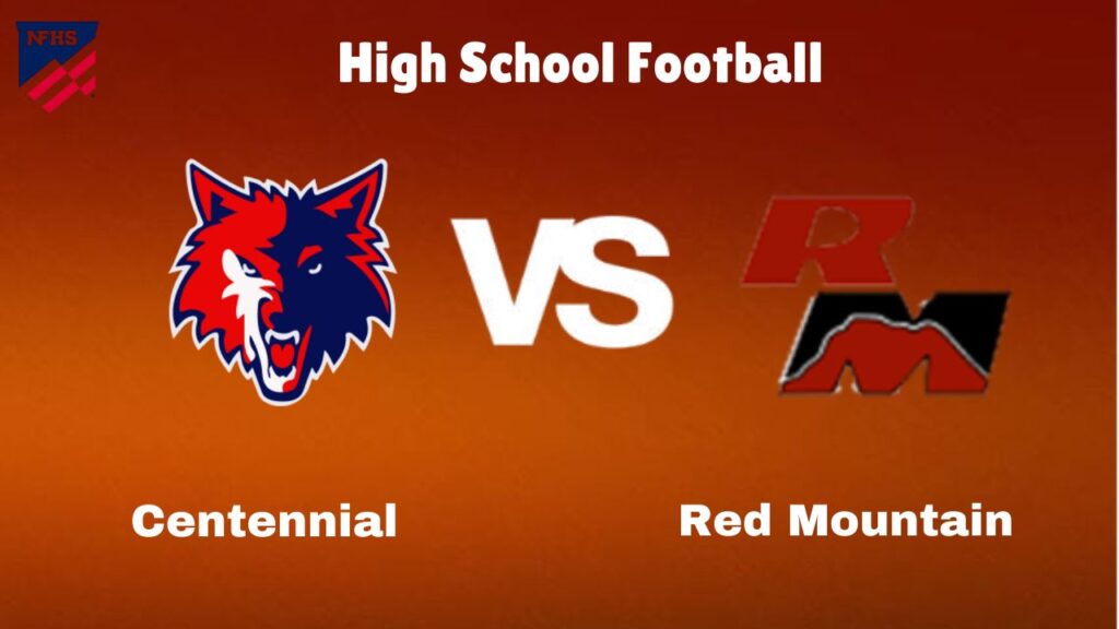 Centennial vs Red Mountain: Live Stream | High School Football Game | Preview, Odds & Prediction