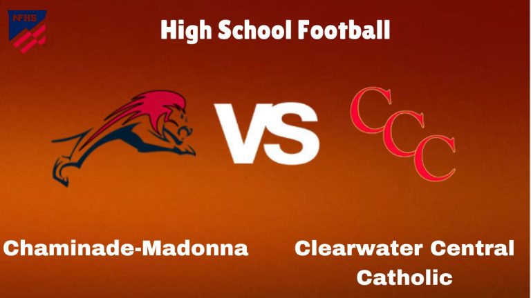 Chaminade-Madonna vs Clearwater Central Catholic: High School Football | start time, date, Game Preview, Odds & Prediction