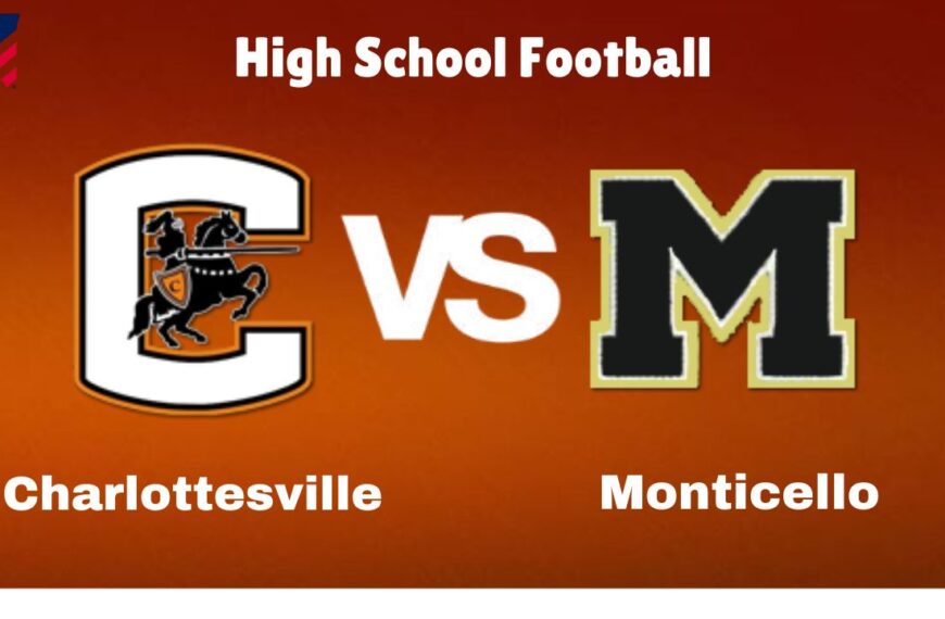 Charlottesville vs. Monticello: live High School Football Preview, How to Watch, TV, Odds & Prediction – October 10, 2024