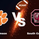 Clemson vs South Carolina: NCAA Football | start time, date, Game Preview, Odds & Prediction