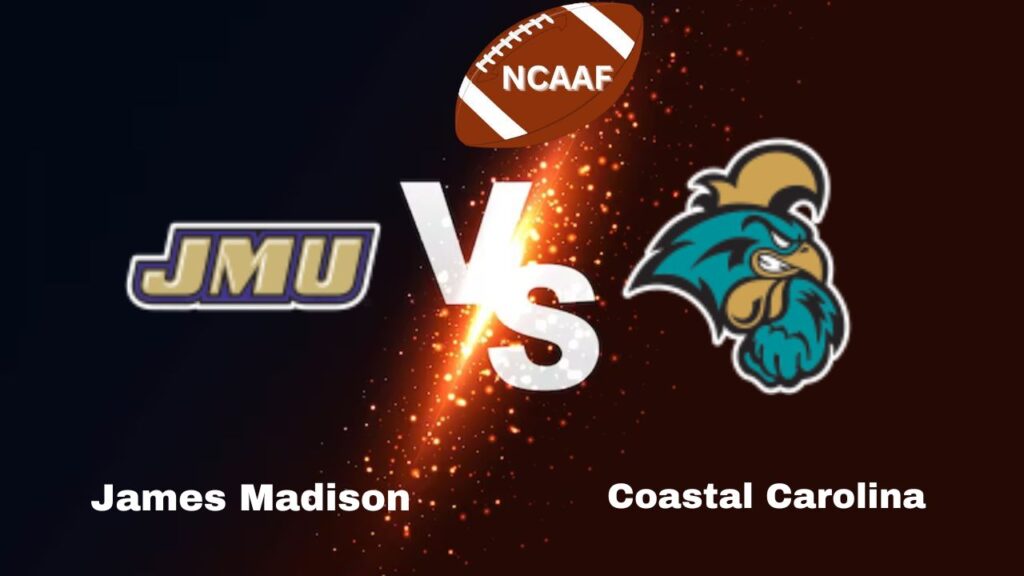 Coastal Carolina vs. James Madison: live NCAAF Game Preview, How to Watch, TV, Odds & Prediction – October 6, 2024