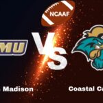 Coastal Carolina vs. James Madison: live NCAAF Game Preview, How to Watch, TV, Odds & Prediction – October 6, 2024