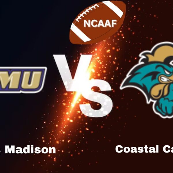 Coastal Carolina vs. James Madison: live NCAAF Game Preview, How to Watch, TV, Odds & Prediction – October 10, 2024