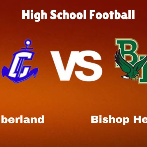 Cumberland Vs Bishop Hendricken: Live Stream | High School Football | Preview, Odds & Game Prediction