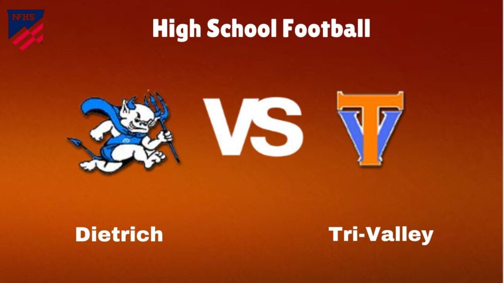 Dietrich vs Tri-Valley: Live Stream | High School Football Game | Preview, Odds & Prediction