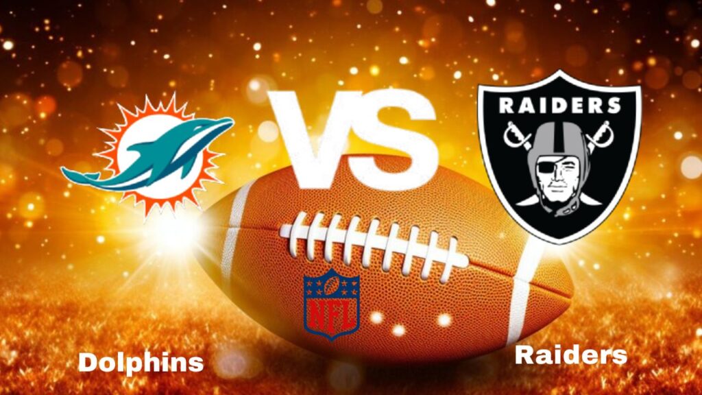 Dolphins vs. Raiders: Live Stream | NFL | Game Preview, Odds & Predictions