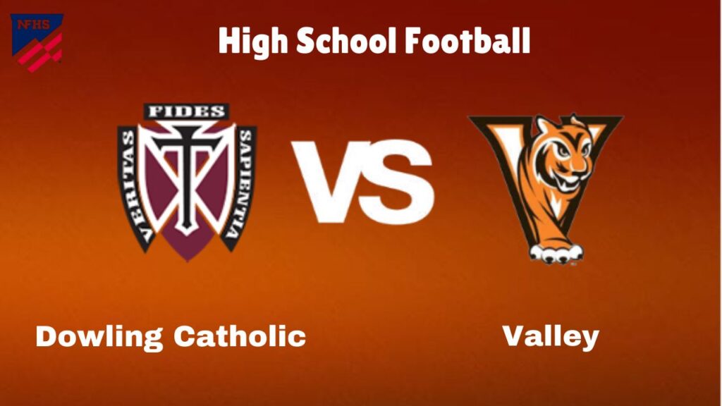 Dowling Catholic vs Valley: Live Stream | High School Football Game | Preview, Odds & Prediction