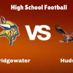 East Bridgewater vs Hudson: Live Stream | High School Football | How to Watch, TV, Preview, Odds & Game Predictions