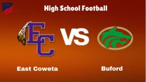 East Coweta Vs Buford: Live Stream | High School Football | Preview, Odds & Game Predictions