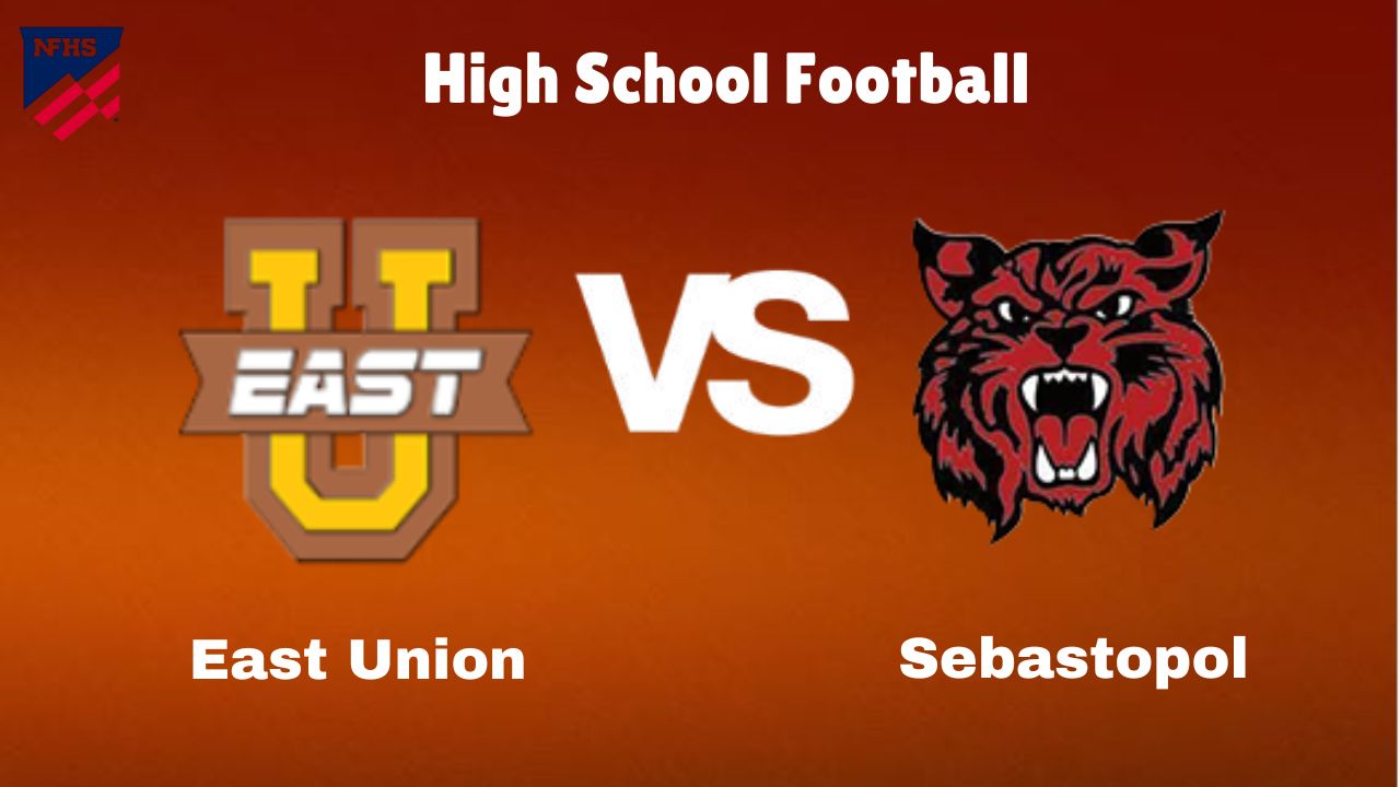 East Union Vs Sebastopol: Live Stream | High School Football | Preview, Odds Game Prediction