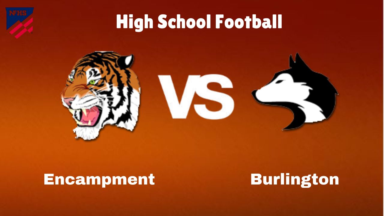 Encampment vs. Burlington: Live Stream | High School Football | How to Watch, TV, Preview, Odds & Game Predictions