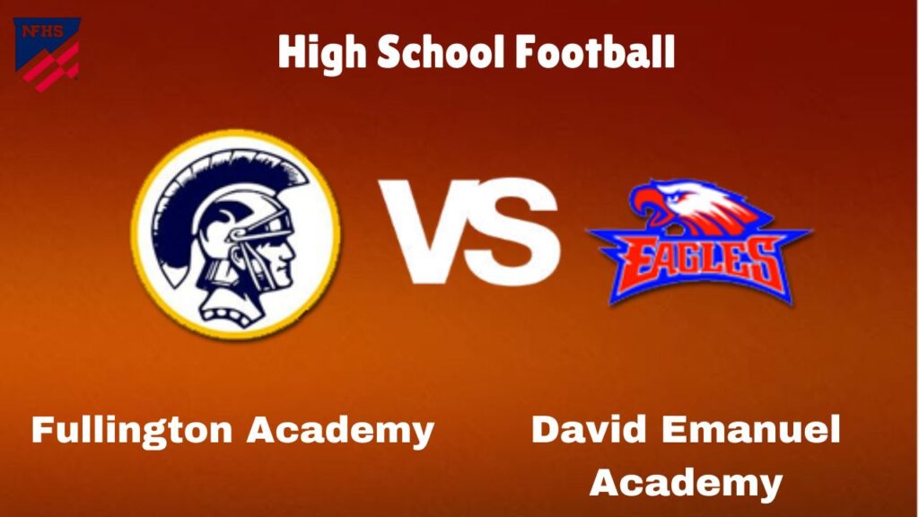 Fullington Academy vs. David Emanuel Academy: Live Stream | High School Football | How to Watch, TV, Preview, Odds & Game Predictions