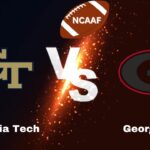 Georgia Tech vs Georgia: NCAA Football | start time, date, Sport Preview, Odds & Prediction