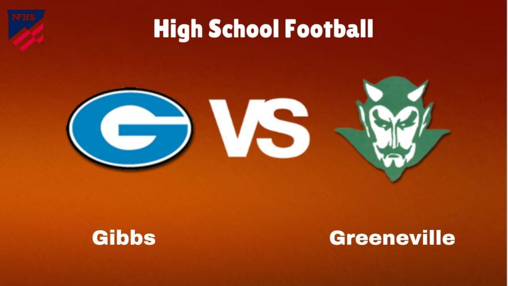 Gibbs Vs Greeneville: Live Stream | High School Football | Preview, Odds & Game Predictions