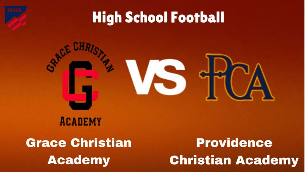 Grace Christian Academy vs. Providence Christian Academy: Live Stream | High School Football | How to Watch, TV, Preview, Odds & Game Predictions