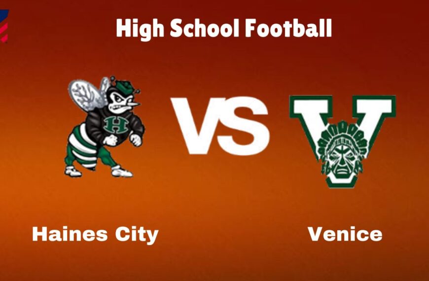 Haines City Vs Venice: Live Stream | High School Football | Preview, Odds & Game Predictions