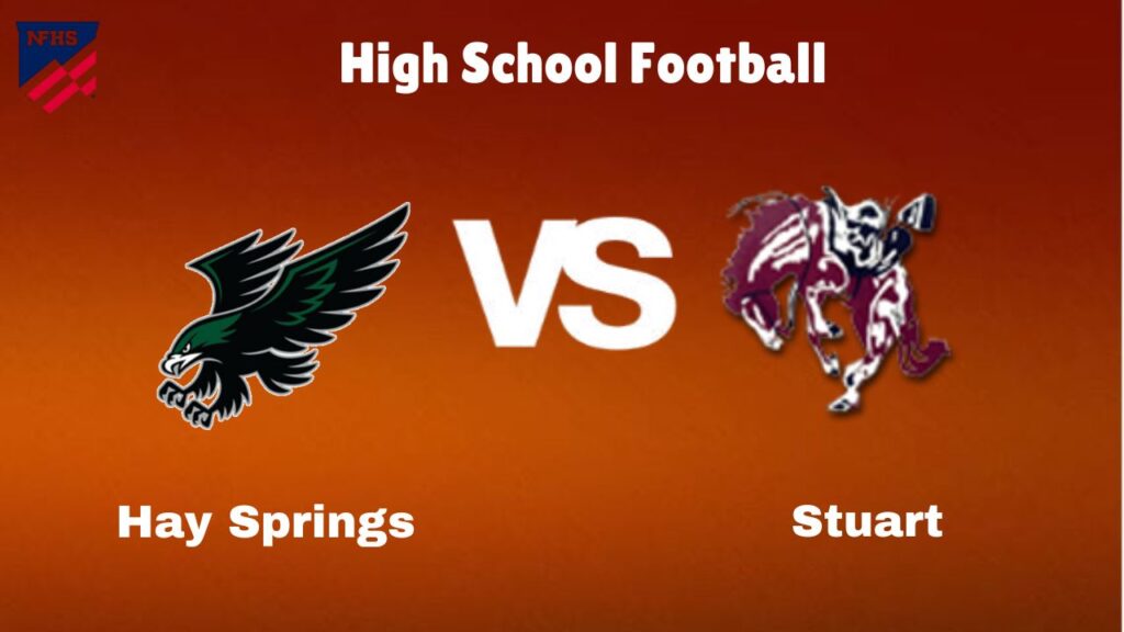 Hay Springs vs Stuart: Live Stream | High School Football | Game Preview, Odds & Prediction