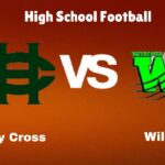 Holy Cross vs. Wilby: Live Stream | High School Football | How to Watch, TV, Preview, Odds & Game Predictions