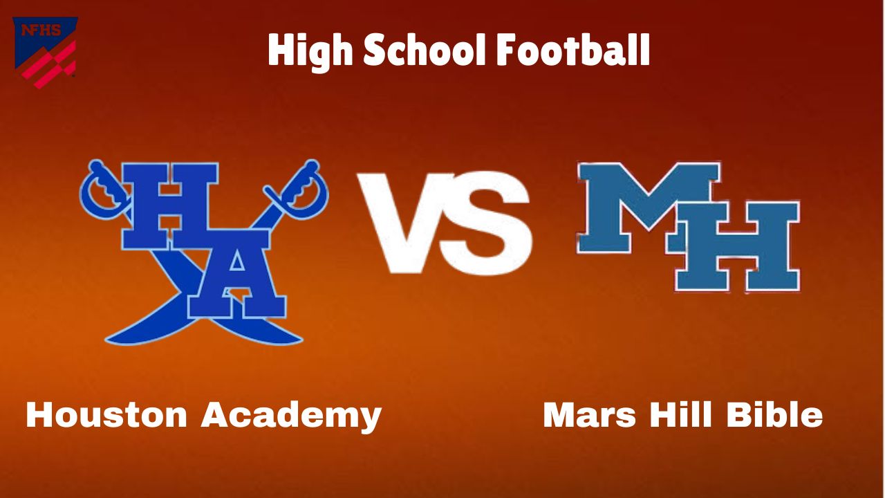 Houston Academy vs Mars Hill Bible: High School Football | start time, Game Preview, Odds & Prediction