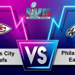 Kansas City Chiefs vs Philadelphia Eagles Live Stream- Sunday, 12 February 2023