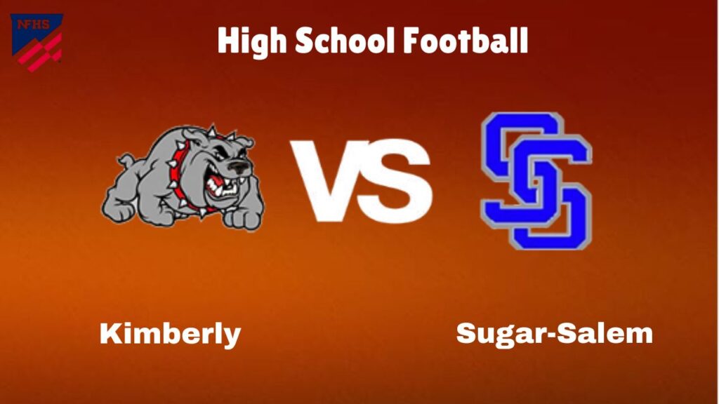 Kimberly Vs Sugar-Salem: Live Stream | High School Football | Game Preview, Odds & Prediction