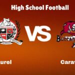 Laurel vs Caravel: Live Stream | High School Football Game | Preview, Odds & Prediction