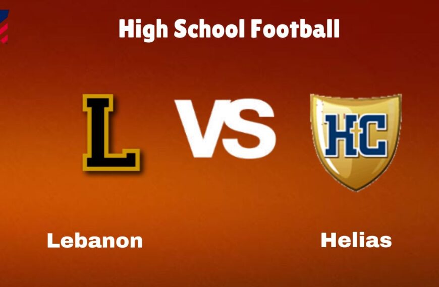 Lebanon Vs Helias: Live Stream | High School Football | Preview, Odds Game Prediction