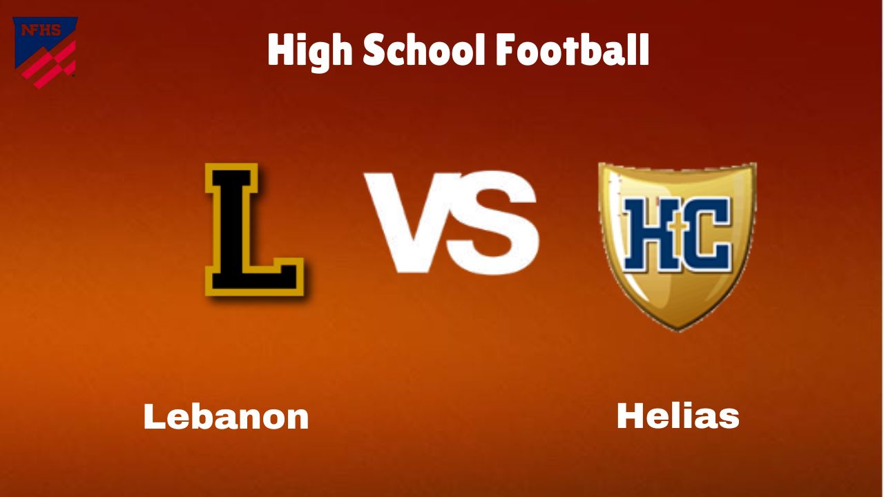 Lebanon Vs Helias: Live Stream | High School Football | Preview, Odds Game Prediction