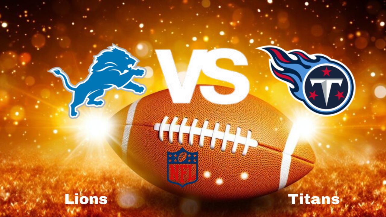 Lions vs Titans: Live Stream | NFL | How to Watch, TV, Preview, Odds, Predictions