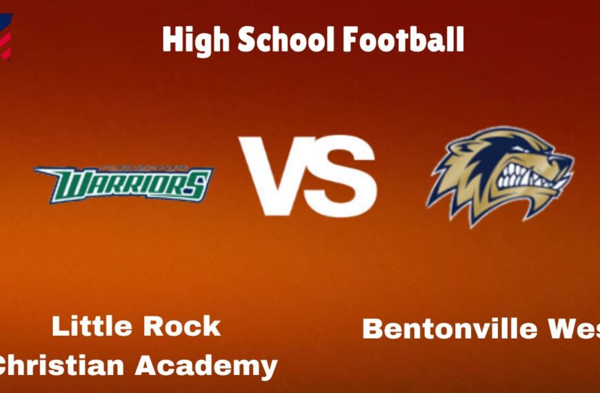 Little Rock Christian Academy Vs Bentonville West: Live Stream | High School Football | How to Watch, TV, Preview, Odds & Game Predictions