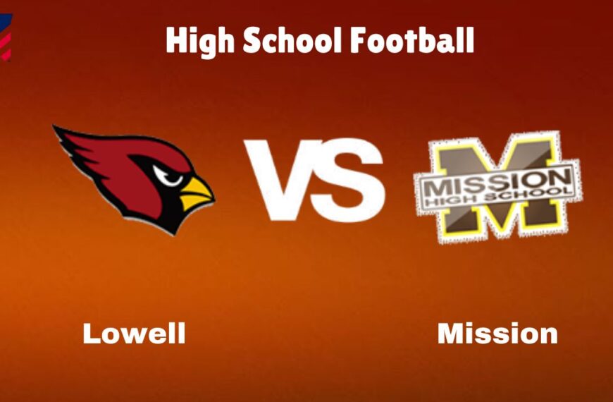 Lowell vs Mission: Live Stream | High School Football | How to Watch, TV, Preview, Odds & Game Predictions