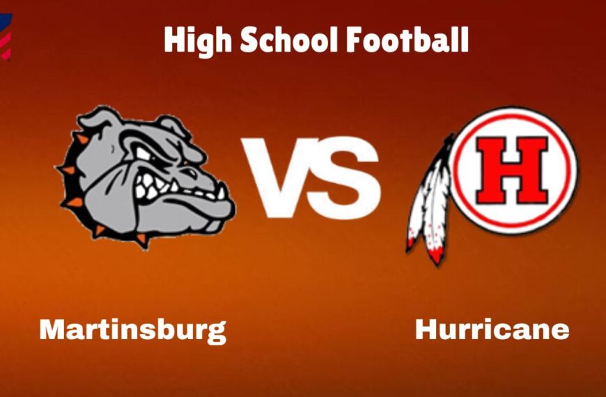 Martinsburg Vs Hurricane: Live Stream | High School Football | How to Watch, TV, Preview, Odds & Game Predictions