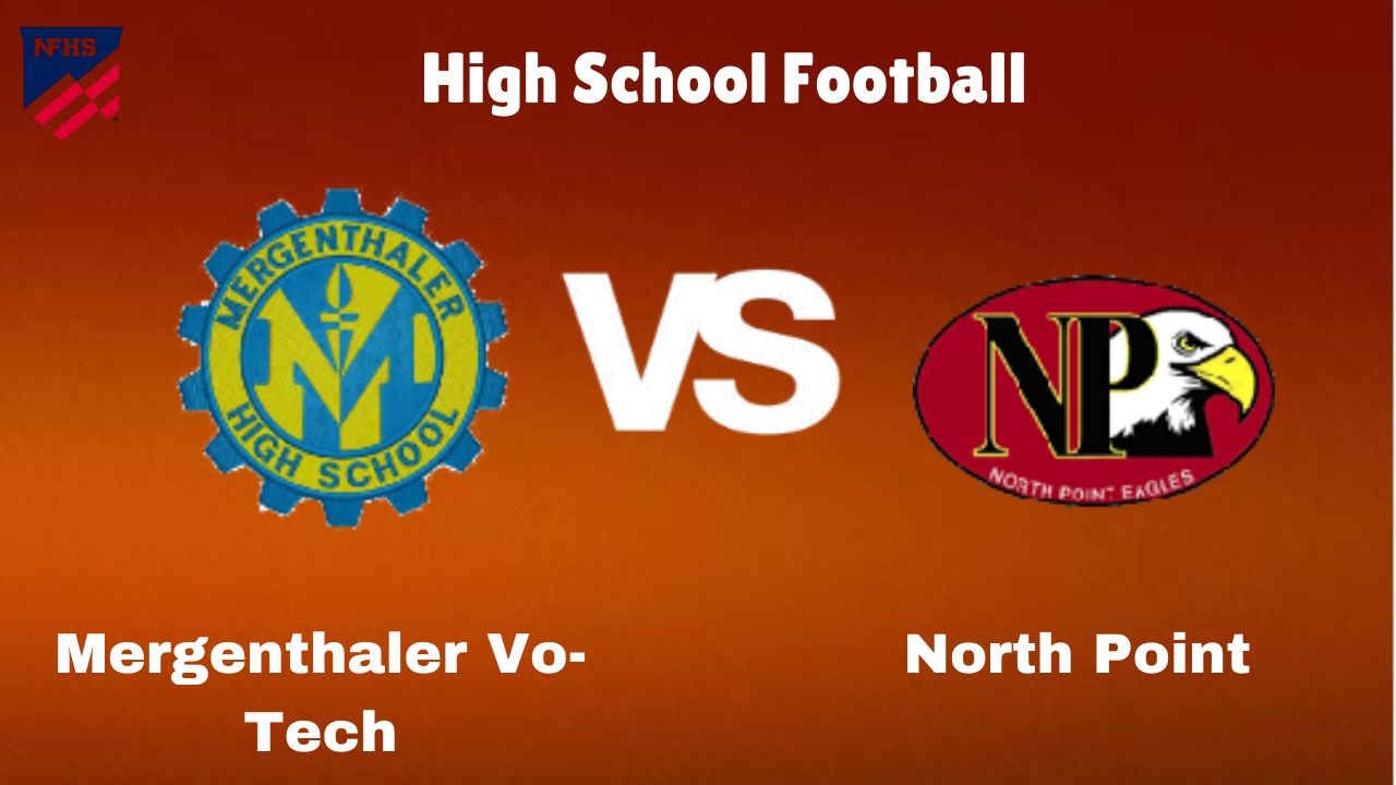 Mergenthaler Vo-Tech vs North Point: High School Football | start time, Game Preview, Odds & Prediction