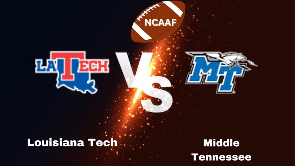 Middle Tennessee vs. Louisiana Tech: live NCAAF Game Preview, How to Watch, TV, Odds & Prediction – October 6, 2024